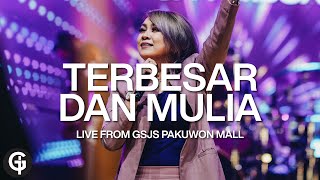 Terbesar dan Mulia (NDC Worship) - Cover by GSJS Worship