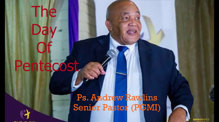 The Day Of Pentecost Pst Andrew Rawlins Full sermo...