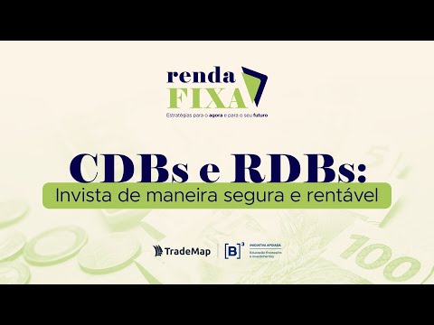 O QUE SÃO CDBs e RDBs? | TradeMap + B³ | Pílulas sobre renda fixa