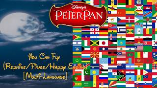 Peter Pan - You Can Fly (Reprise/Finale/Happy Ending) [Multi-Language]