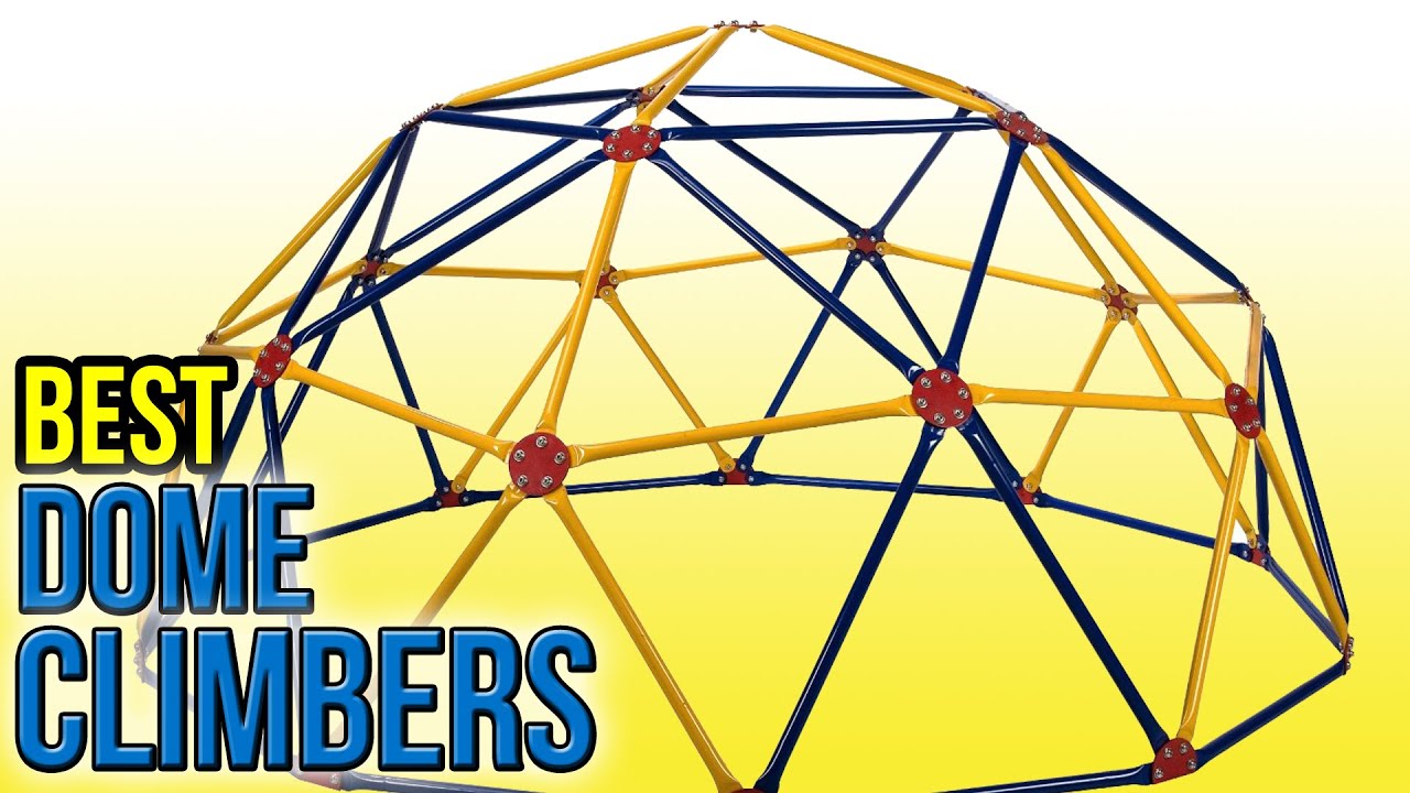 6 Best Dome Climbers 2016