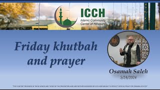 Friday khutbah: Mercy without limits - By Osamah Saleh (5/24/2024)