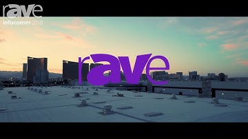 InfoComm 2018: rAVe