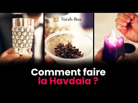 Vidéo: Comment pratiquez-vous la Havdala ?