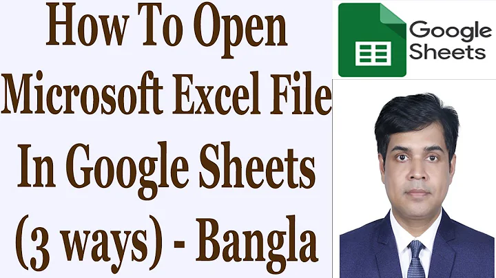How To Open Microsoft Excel File In Google Sheets (3 ways) - Bangla