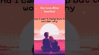 Our Love A  Original Song