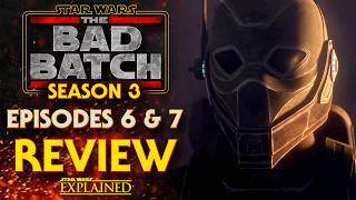 The Bad Batch Season Three - Infiltration and Extraction Episode Reviews