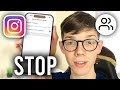 How To Stop Being Added To Instagram Groups - Full Guide