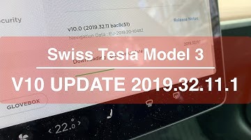 Update 2019.32.11.1 (V10) on Swiss Tesla Model 3