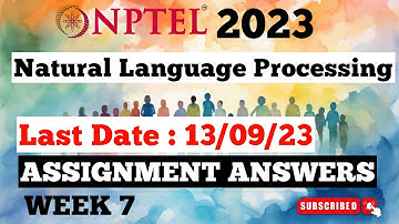 NPTEL Natural Language Processing Week 7 Assignment Answers | Jul-Dec 2023