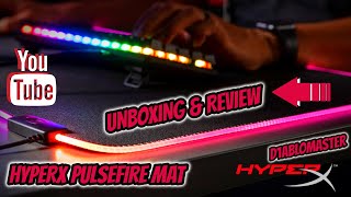 HYPERX PULSEFIRE MAT XL RGB - UNBOXING + REVIEW !