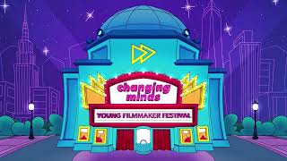 Changing Minds Young Filmmaker Festival Trailer