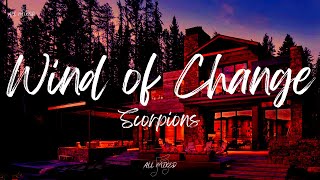 Scorpions - Wind Of Change Lyrics