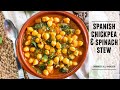 The MOTHER of ALL Chickpea Stews | Spanish Chickpea & Spinach Stew