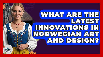 What Are The Latest Innovations In Norwegian Art And Design? - Unmapping Scandinavia