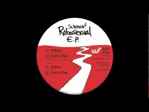 Schmoov! — Schmoov! - Can't U See (Jiago's Bumpy Dub)