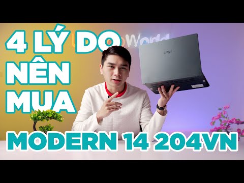 Video 4 Lý do nên mua MSI Modern 14 204VN - Ngon nhất phân... - youtube