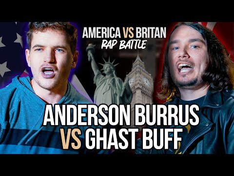ANDERSON BURRUS 🇺🇸 vs GHAST BUFF 🇬🇧 | Rap Battle | USA vs UK