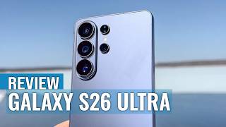 Samsung S26 Ultra Review: Iterative Hardware, Magical Software