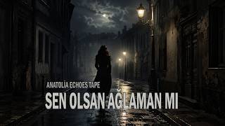 Sen Olsan Ağlaman Mı - Psychedelic Anatolian Rock Cover