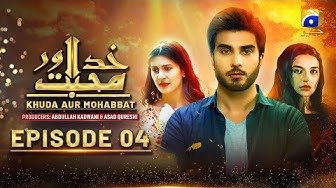 Khuda Aur Mohabbat Episode 04 - Eng Sub - Kubra Khan - Imran Abbas - Sadia Khan -
