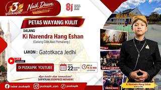 LIVE  Pagelaran Wayang Kulit HUT Puskapik.com Ke-13 Tahun
