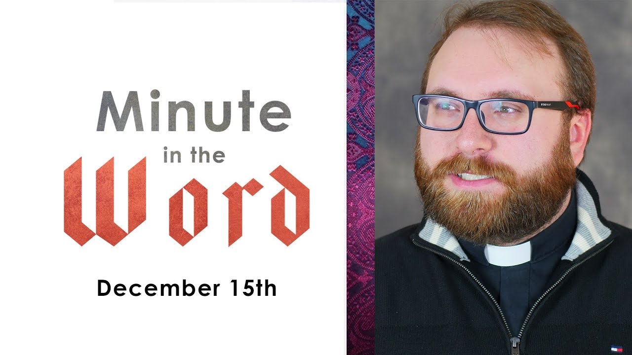 Minute in the Word - December 15th | @ArchEdmonton