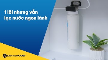 LỌC NƯỚC không điện, không bình chứa, không nước thải và chỉ 1 lõi