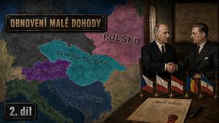 Malá dohoda se rozrůstá! Československo píše novou historii | HoI4 Peace for Our Time | 2.díl | CZ
