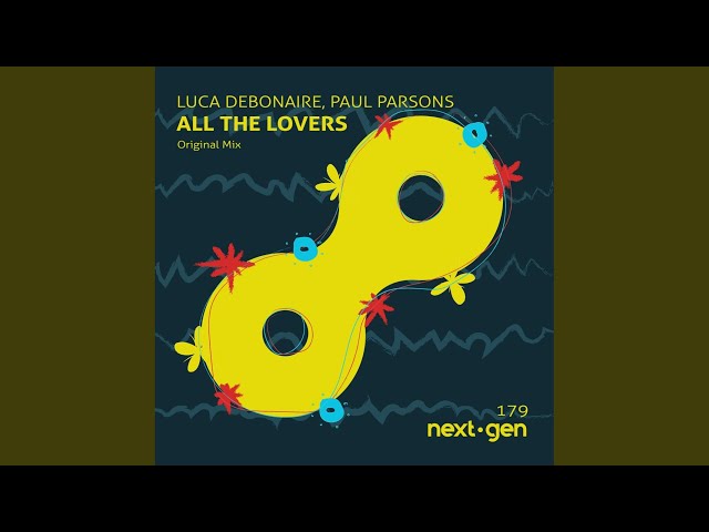 Luca Debonaire, Paul Parsons - All The Lovers