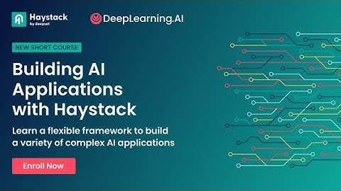 Building AI Applications with Haystack