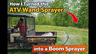 How I Turned this ATV Wand Sprayer into a BOOM Sprayer!