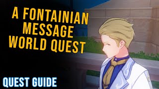 A Fontainian Message World Quest - Location & Guide - Genshin Impact Guide
