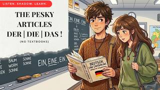 German Shadowing Practice: German Articles | The Pesky Articles Der, Die, Das!