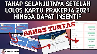 TAHAP SELANJUTNYA SETELAH LOLOS KARTU PRAKERJA