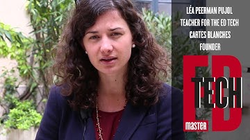 Designing tomorrow’s education, become an Ed Tech innovator ! by Léa Peerman Pujol