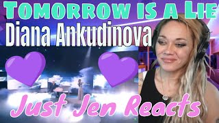 Diana Ankudinova Tomorrow is a Lie REACTION | Just Jen | First Time Reacting to Tomorrow is a lie