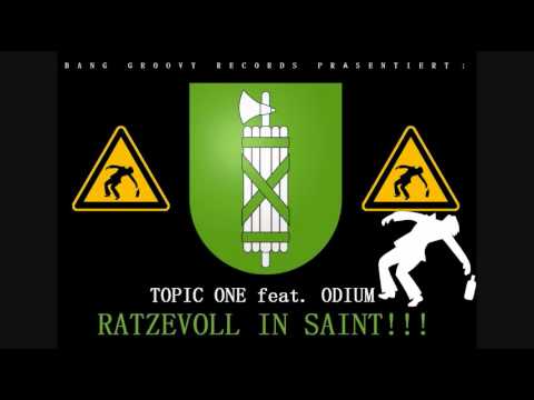 Topic One feat. Odium - Ratzevoll In Saint (OFFIZIELLE SANKT GALLER SAUF HYMNE)