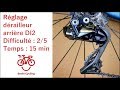 Rglage drailleur arrire shimano di2