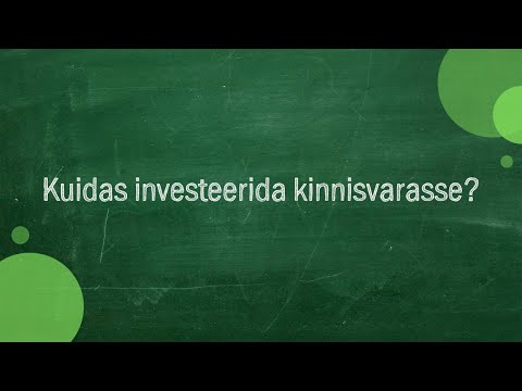 Video: Kuidas Korraldada Kinnisvarabüroo Tööd 2017. Aastal