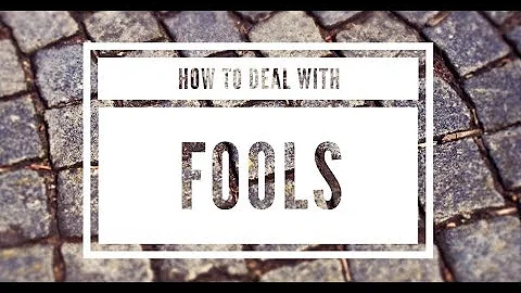 How to Deal with Fools - Leadership Lesson - Proverbs 26