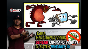 Menghapus virus di komputer | hapus virus dengan command prompt