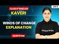 Winds of Change - Explanation | Class 9th English (Kaveri) | Chapter 3 | CBSE 2026-27