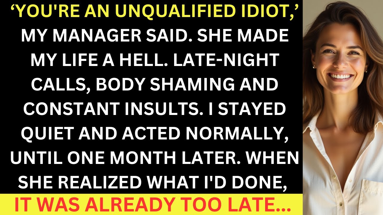 Manager Called Me 'A Unqualified Idiot' And Insulted Me, So I Made Sure She Regret It