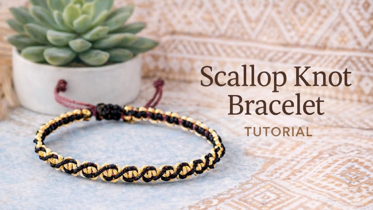 How to Make a Scallop Knot Bracelet | Easiest DIY Method