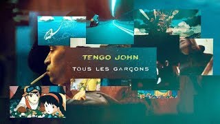 Tengo John - Tous Les Garçons