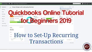 Quickbooks Online Tutorial for Beginners 2019 - How to Set-Up Recurring Transactions