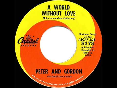 1964 HITS ARCHIVE: A World Without Love - Peter and Gordon (a #1 record)