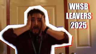 WHSB Leavers Video 2025