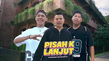 KapthenpureK - Pisah K Lanjut Ft Andy Lo Wi & Jhalo Jz (Official Music Video)